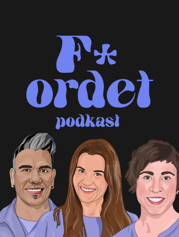 F*ordet podkast episode 2