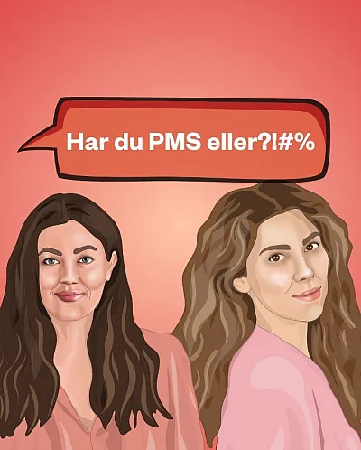 Har du PMS eller?